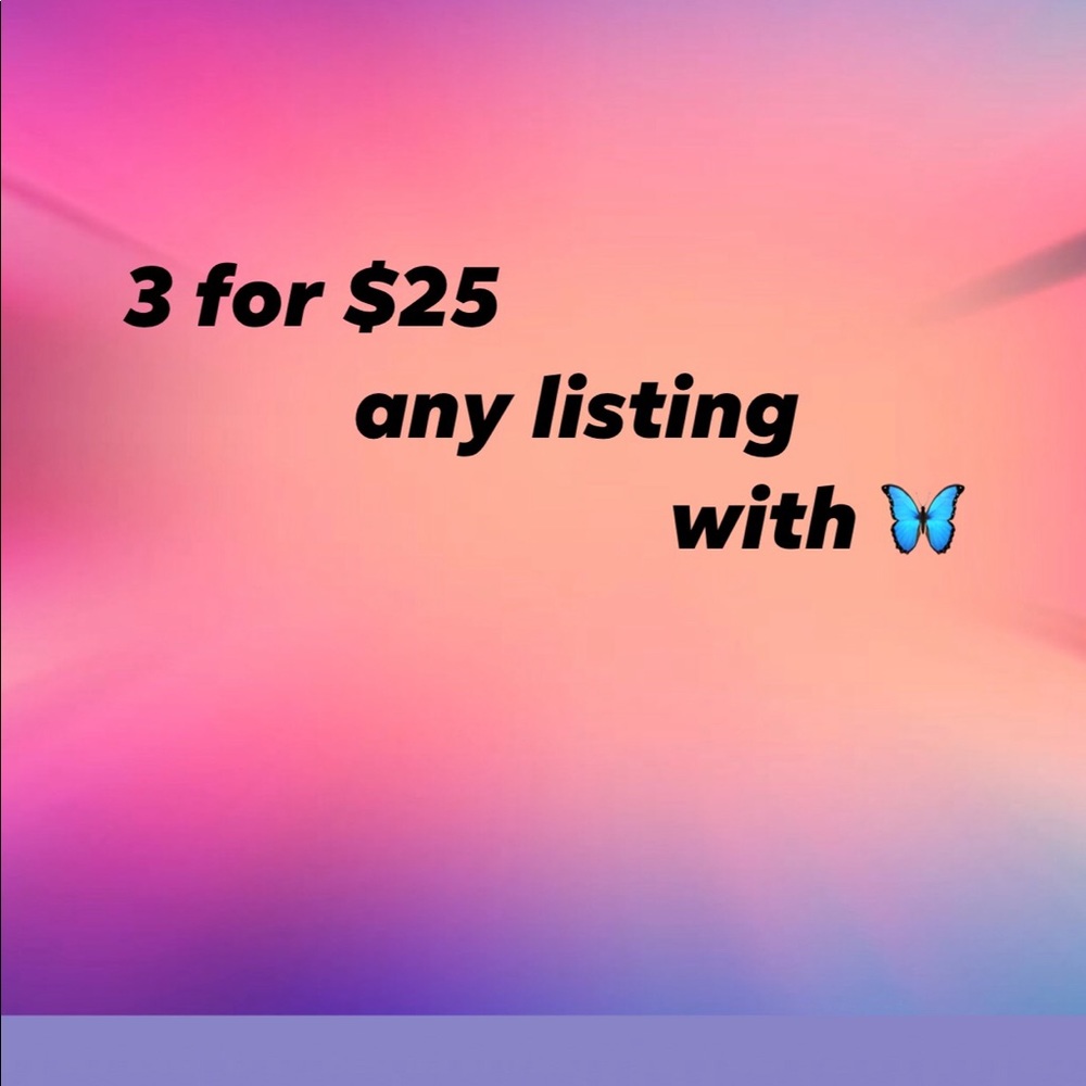 🦋SALE.   CAN NOT BE COMBINED WITH ANY OTHER OFFER